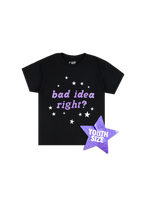 youth bad idea right? black tee